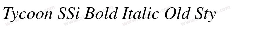 Tycoon SSi Bold Italic Old Style Figures字体转换